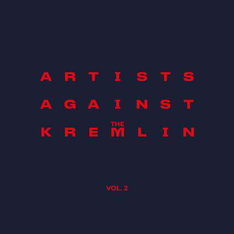 Artists Against the Kremlin Vol. 2